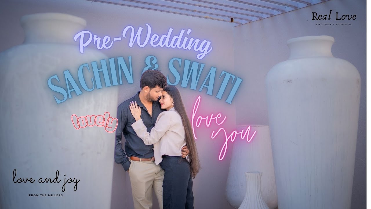 Sachin & Swati | Best Prewedding