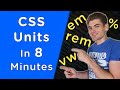 Learn CSS Units In 8 Minutes