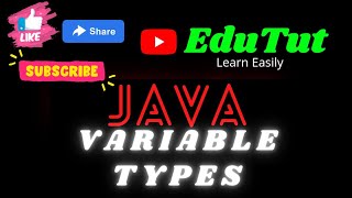 Variable Types | Java For Beginners | EduTut | Learn Easily in Tamil