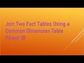 Joignez deux tables de faits  laide dune table de dimensions commune power bi