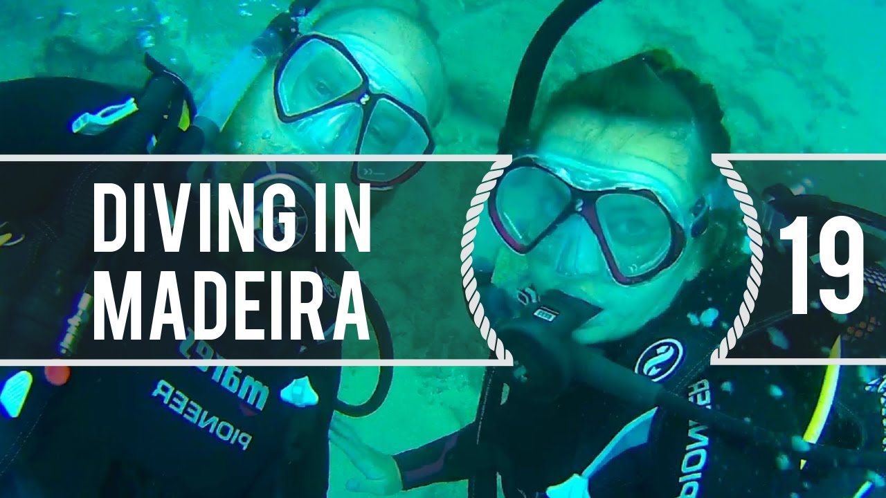 Sailing Around The World - Diving In Madeira - Living With The Tide - Ep19