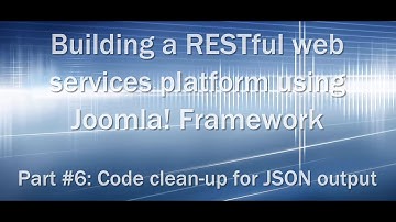 RESTful web services platform using Joomla! Framework Part #6: Code clean-up