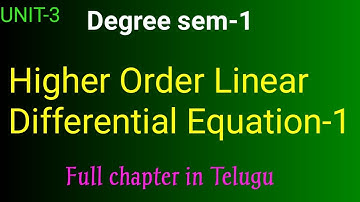 Higher Order linear Differential Equations-1 in telugu||