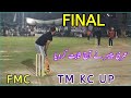 Tm kcvsfmcbig final matchneed 81 runs in 30 ballstamour mirza khurram chakwalvsfahad mian ch