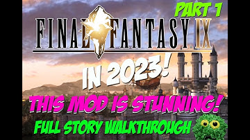 Final Fantasy IX in 2023! - Part 1 - Moguri Mod is amazing!! (FULL STORY PLAYTHROUGH, NO COMMENTARY)