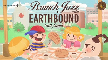 Earthbound Brunch Jazz with your friends 🎶♥️🥞 | Morning Jazz Sessions