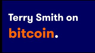 Terry Smith tells the truth about bitcoin and cryptocurrencies