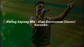 #alandarmawan #wizzbaker #cover.                         Alan Darmawan - Paling Sayang Dia (Karaoke)