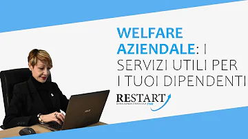 Come richiedere welfare aziendale?