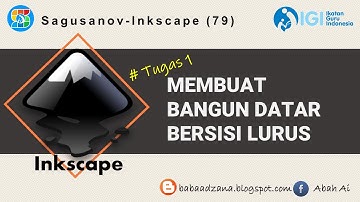 Inkscape 79 - Membuat Bangun Datar Bersisi Lurus