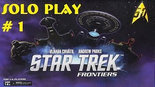Star Trek Frontiers: First Reconnaissance: Episode 1