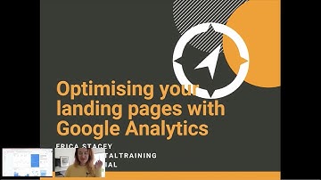 Webinar: Optimising your landing pages with Google Analytics