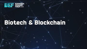 BEF2018: "Biotech and Blockchain"