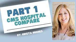 Part 1 - CMS Hospital Compare, Hospitals