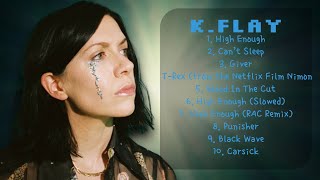 K.Flay-Chart-toppers roundup mixtape for 2024-Ultimate Hits Mix-Phlegmatic