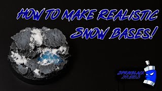 How to make realistic snow bases!
