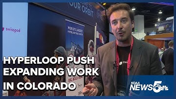 Behind the push to get the Hyperloop up and running in Colorado