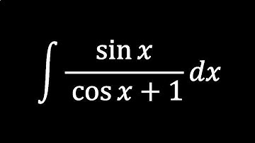 Integral of sinx/cosx+1 | By Substitution
