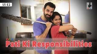 PATI KI RESPONSIBILITIES | The Better Half | S5E2 | Chhavi Mittal | Karan | Comedy Webseries | SIT