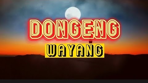 DONGENG - WAYANG  ( LYRICS) || LAGU HITS ERA 90 AN || NOSTALGIA LAGU KENANGAN