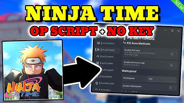 *NEW* Ninja Time OP SCRIPT (Auto Farm, Kill Aura, Hitbox & MORE) PASTEBIN