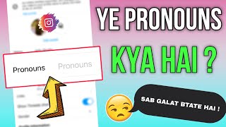 Instagram Pronouns Kya Hai ? Pronouns Instagram Kya Hota Hai |