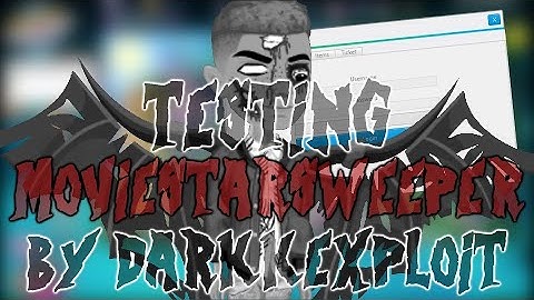 TESTING MOVIESTARSWEEPER BY DARKKEXPLOIT (DID IT WORK?!)