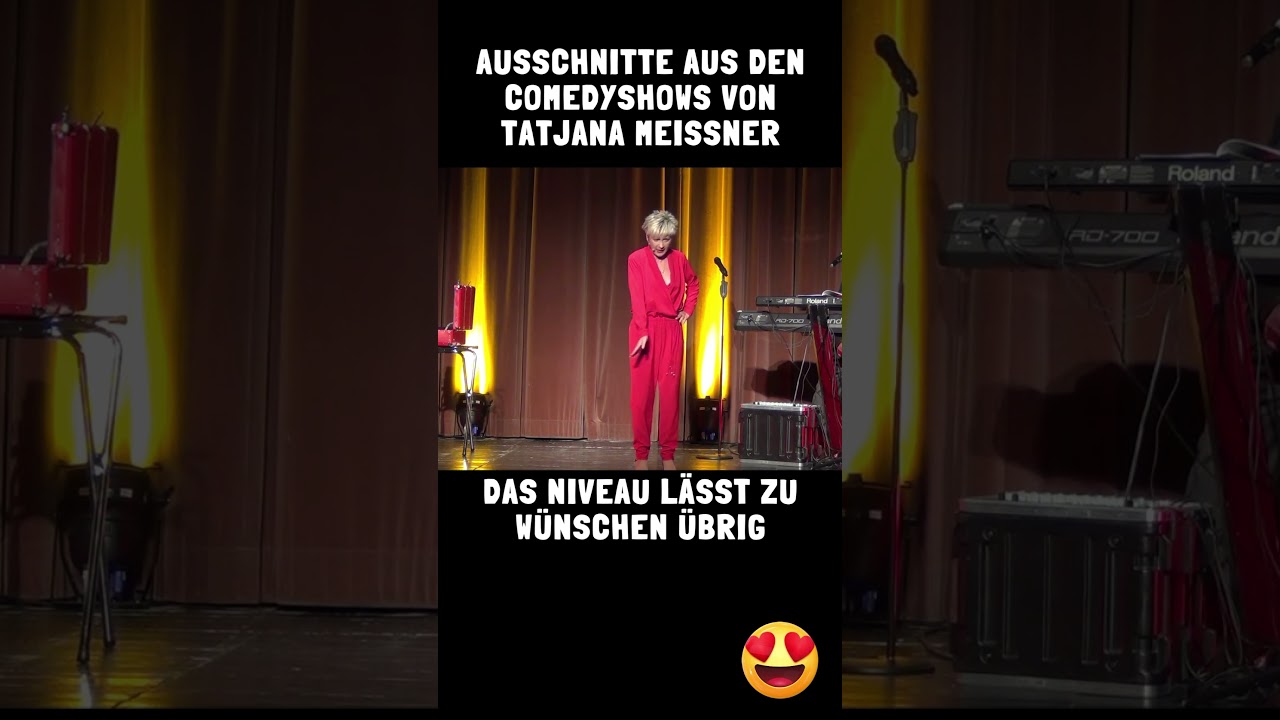 Das Niveau lässt zu wünschen übrig! - Tatjana Meissner