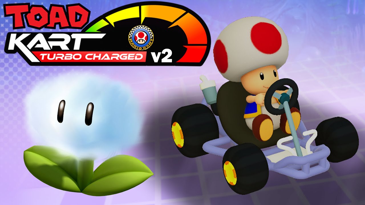 Toad Kart Turbo Charged v2's 10th Grand Prix - Cloud Flower Cup - YouTube
