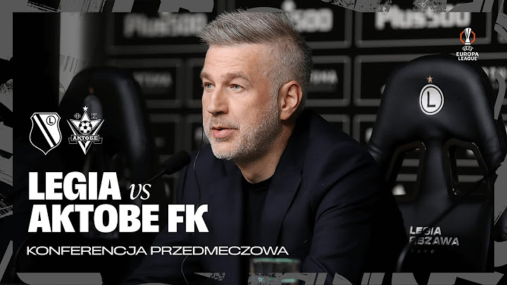 Konferencja prasowa przed meczem Legia Warszawa - FK Aktobe