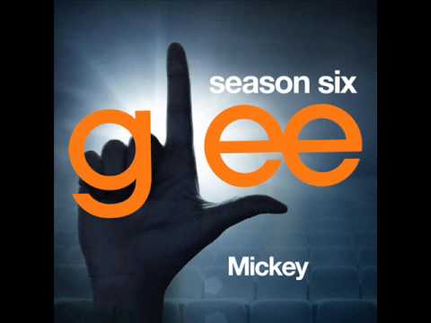 Glee - Mickey (DOWNLOAD MP3+LYRICS)