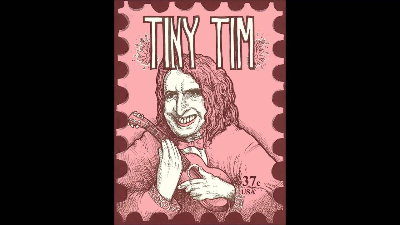 Tip Toe Thru The Tulips Tiny Tim Remix Tiny Tim Tip Toe Through the Tulips EDM-A Beats Remix - YouTube