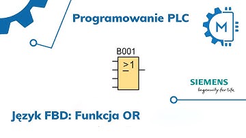 Programowanie PLC w języku FBD Tutorial: Funkcja OR