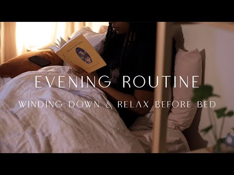 Evening Routine | Winding Down After Work and Relaxing Before Bed