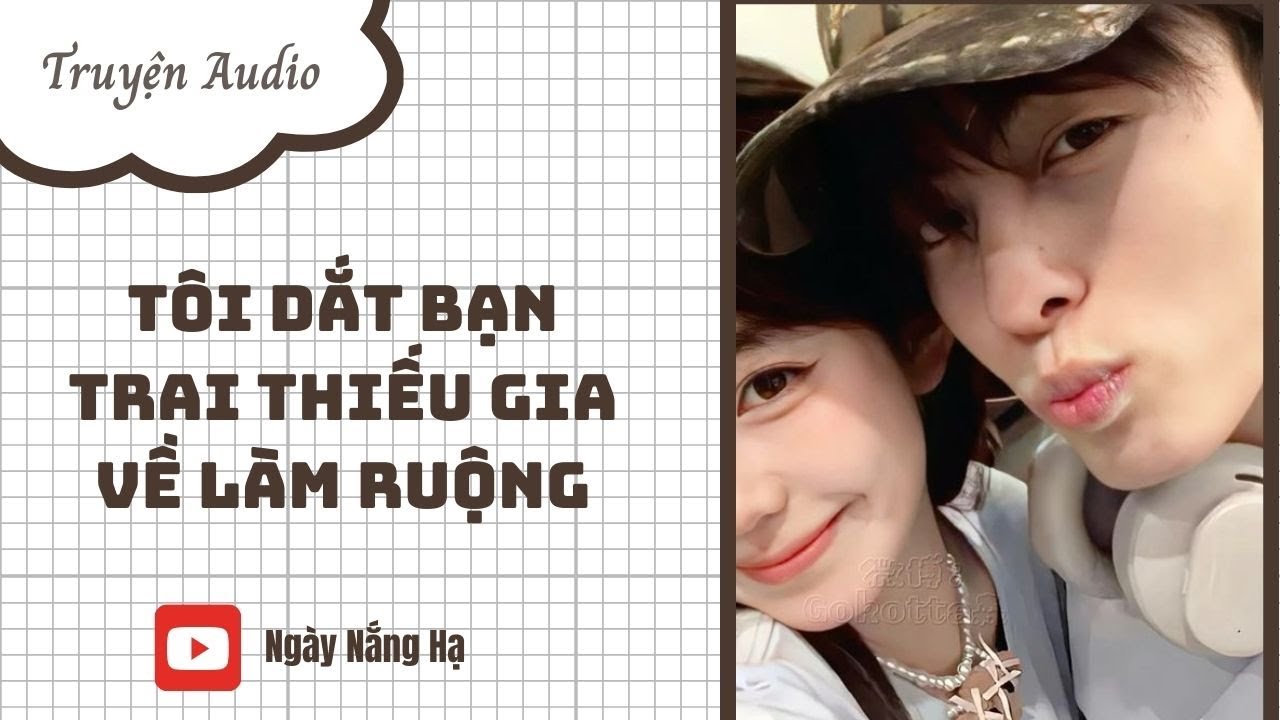 [REVIEW TRUYỆN] TÔI DẮT BẠN TRAI THIẾU GIA VỀ QUÊ LÀM RUỘNG ll Ngày Nắng Hạ