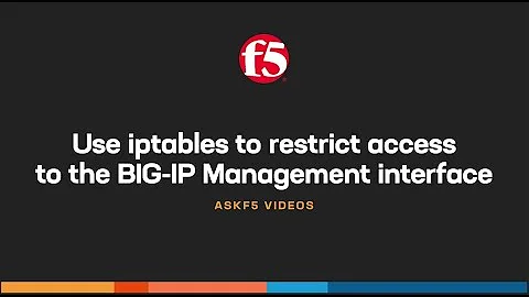 Use iptables to restrict access to the BIG-IP management interface