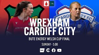 FULL MATCH | Wrexham v Cardiff City | Bute Energy Welsh Cup Final