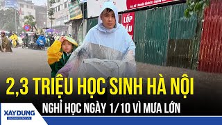 Hanoi lets 2.3 million students stay home from school due to heavy rain | Construction Newspaper