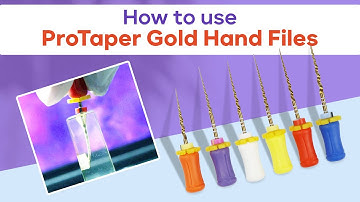 How to use ProTaper Gold Hand Files | Waldent Pro-Taper Gold Hand files