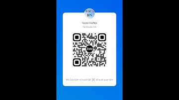 Tester Hà Nội http://testerhn.com video hướng dẫn Quét Mã  Code QR Offical Account.
