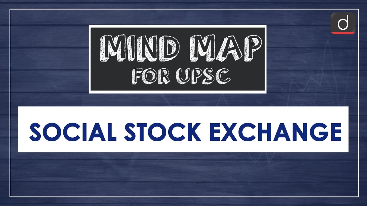 MindMaps for UPSC - Social Stock Exchange (Economy) – Watch On YouTube