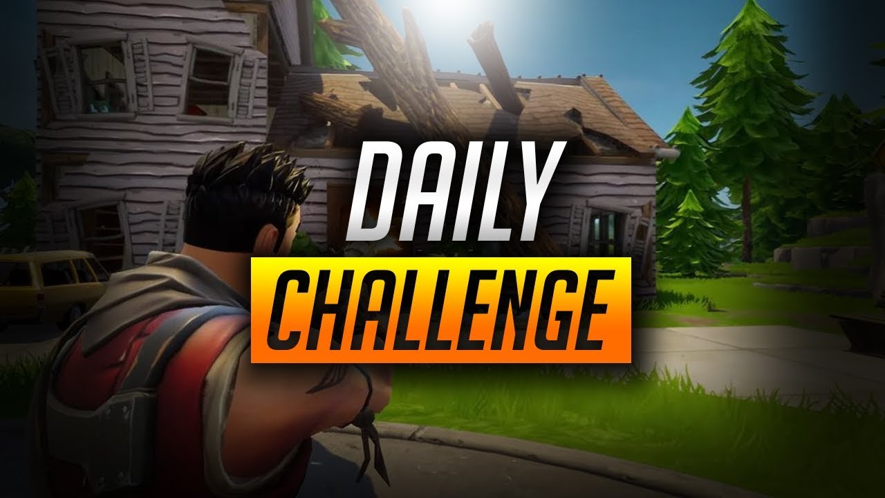 Completing Daily Challenges in Fortnite Battle Royale YouTube