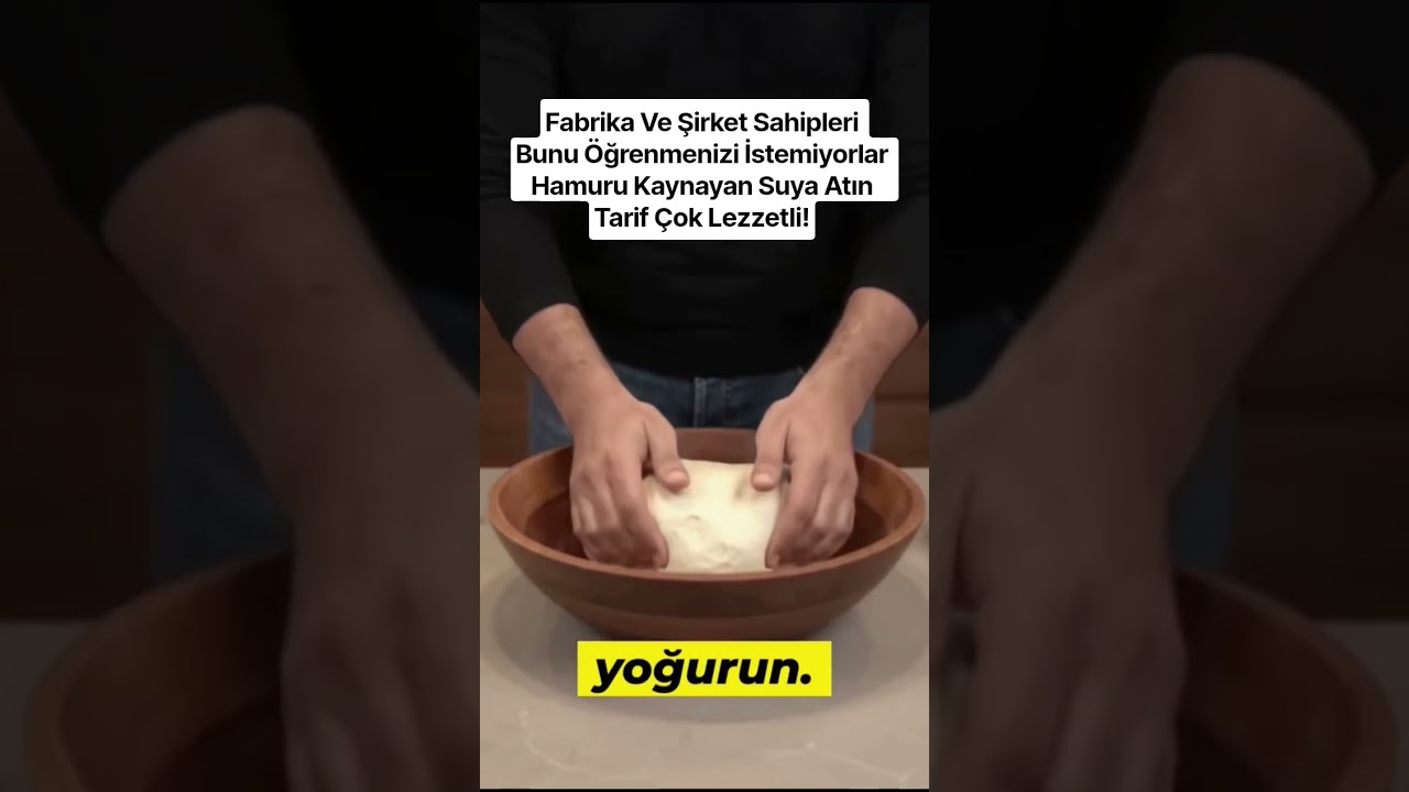 Fabrika Ve Şirket Sahipleri Bunu Öğrenmenizi İstemiyorlar Hamuru Kaynayan Suya Atın Tarif Lezzetli!