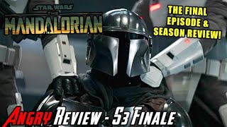 Mandalorian Season 3 Episode 8 & Series Finale - Angry Review