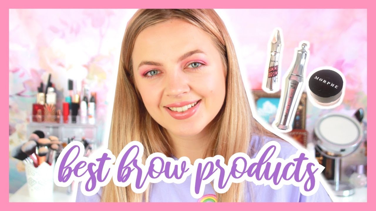 The Best Brow Products 2020! My Favorite Brow Products Drugstore & High End!
