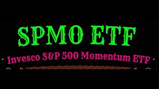 Invesco S&P 500 Momentum ETF - SPMO