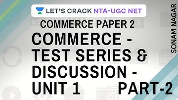 Unit-1 Test Series & Discussion Part-2 | Commerce Paper 2 | NTA UGC NET Paper -2 | Sonam Nagar