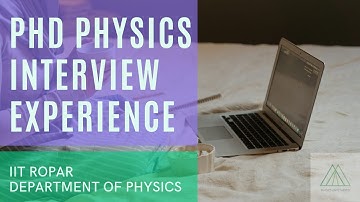 PhD Physics Interview Experience - IIT Ropar, Department of Physics