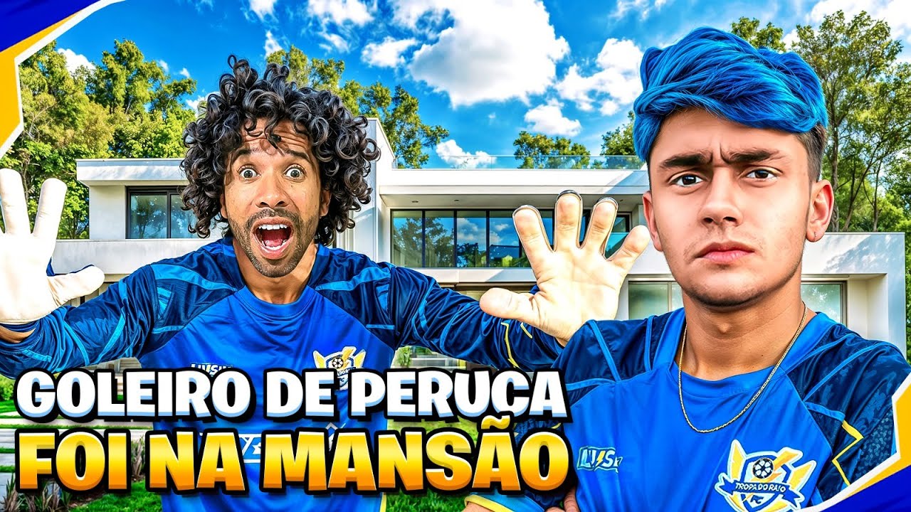 GOLEIRO DE PERUCA CONHECEU A MANSÃO DA TROPA DO RAIO!