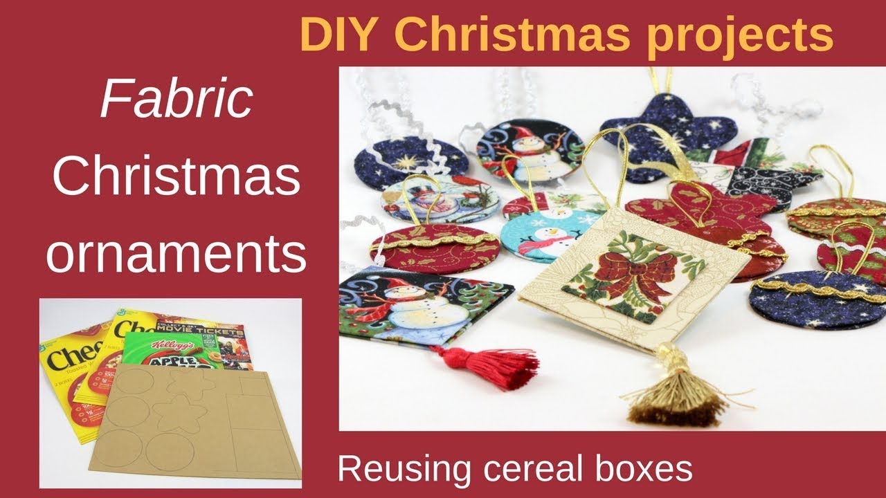 Making fabric Christmas ornaments reusing cereal boxes